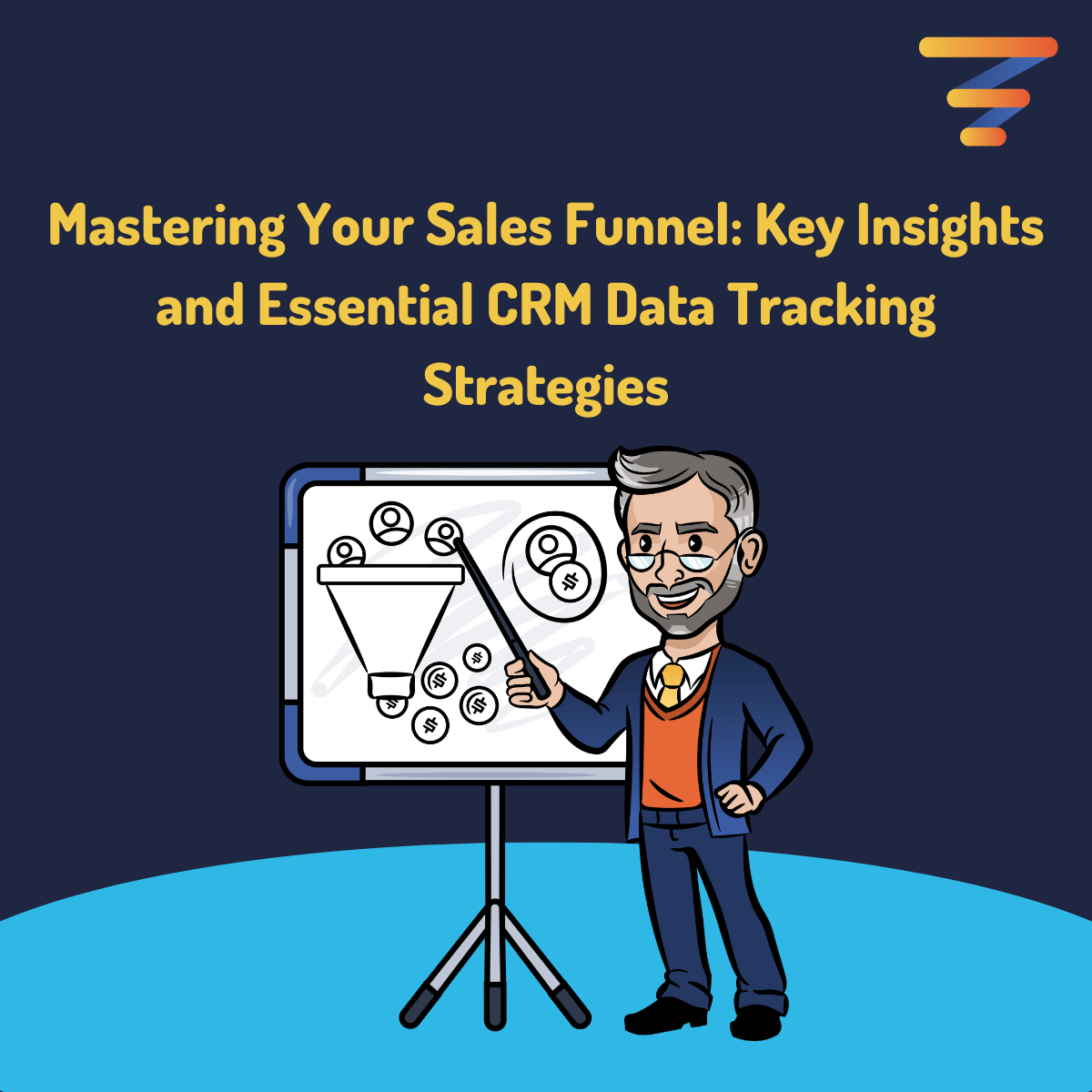 Mastering Your Sales Funnel