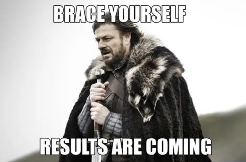 Results are coming
